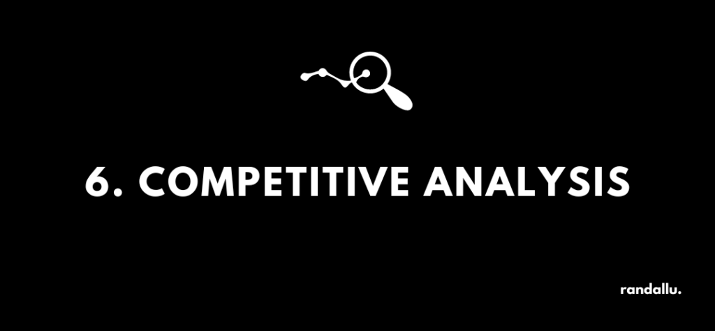 #6 Competitive analysis