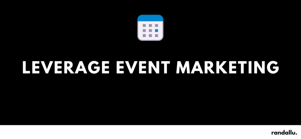 Leverage Event Marketing