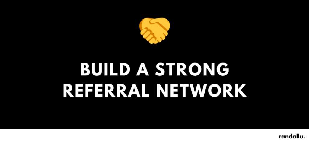 Build a Strong Referral Network